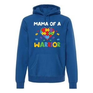 Mama Of A Warrior Family Mom World Autism Awareness Day Cute Gift Premium Hoodie