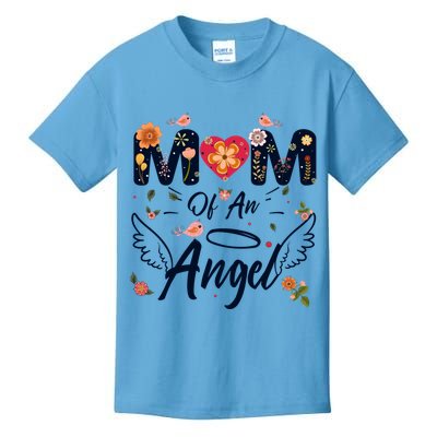 Mom Of An Angel Proud Mama Mommy Mom Mother Cute Mothers Day Great Gift Kids T-Shirt