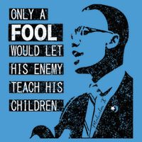 Malcolm Only A Fool Would Let His Enemy Teach His Children Tie Dye Hoodie