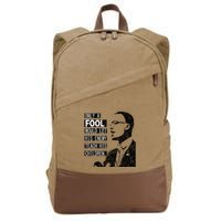 Malcolm Only A Fool Would Let His Enemy Teach His Children Cotton Canvas Backpack