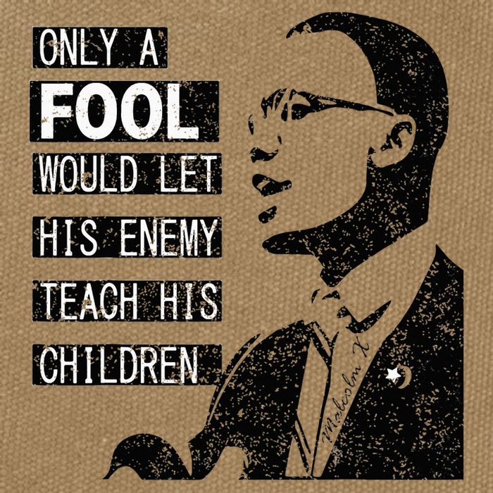 Malcolm Only A Fool Would Let His Enemy Teach His Children Cotton Canvas Backpack