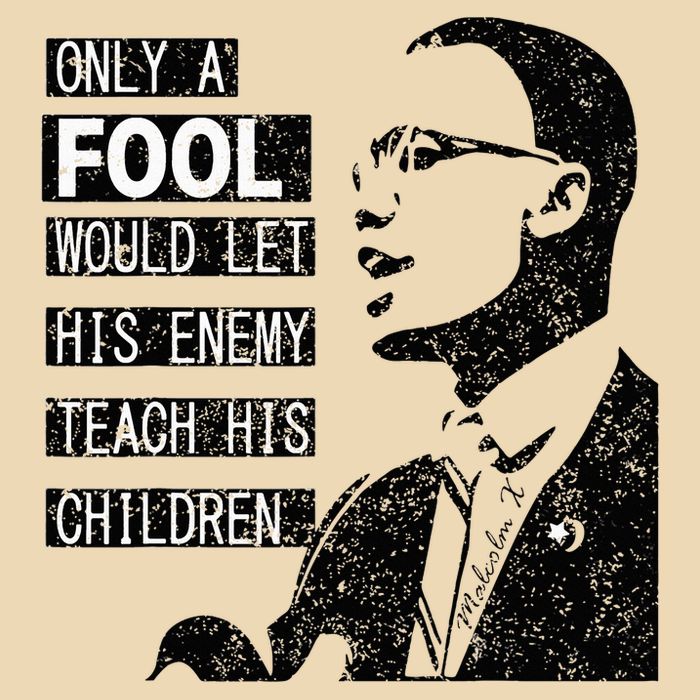 Malcolm Only A Fool Would Let His Enemy Teach His Children Drawstring Bag