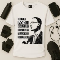 Malcolm Only A Fool Would Let His Enemy Teach His Children Performance Shirt
