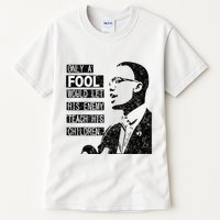Malcolm Only A Fool Would Let His Enemy Teach His Children Tall T-Shirt