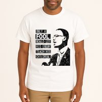 Malcolm Only A Fool Would Let His Enemy Teach His Children Tall T-Shirt
