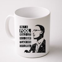 Malcolm Only A Fool Would Let His Enemy Teach His Children Mug