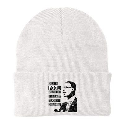 Malcolm Only A Fool Would Let His Enemy Teach His Children Beanie