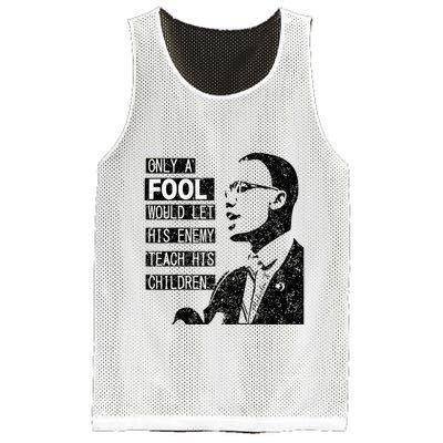 Malcolm Only A Fool Would Let His Enemy Teach His Children Mesh Reversible Basketball Jersey Tank