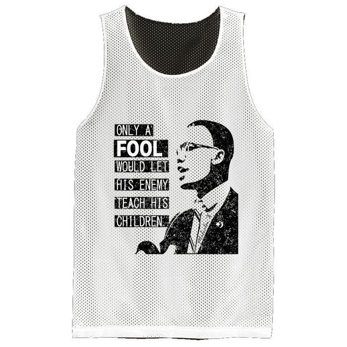 Malcolm Only A Fool Would Let His Enemy Teach His Children Mesh Reversible Basketball Jersey Tank