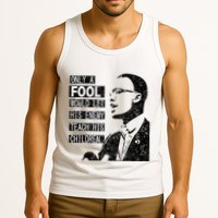 Malcolm Only A Fool Would Let His Enemy Teach His Children Tank Top