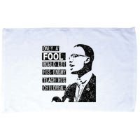 Malcolm Only A Fool Would Let His Enemy Teach His Children Microfiber Hand Towel