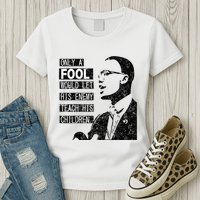 Malcolm Only A Fool Would Let His Enemy Teach His Children Womens T-Shirt