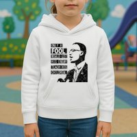 Malcolm Only A Fool Would Let His Enemy Teach His Children Kids Hoodie