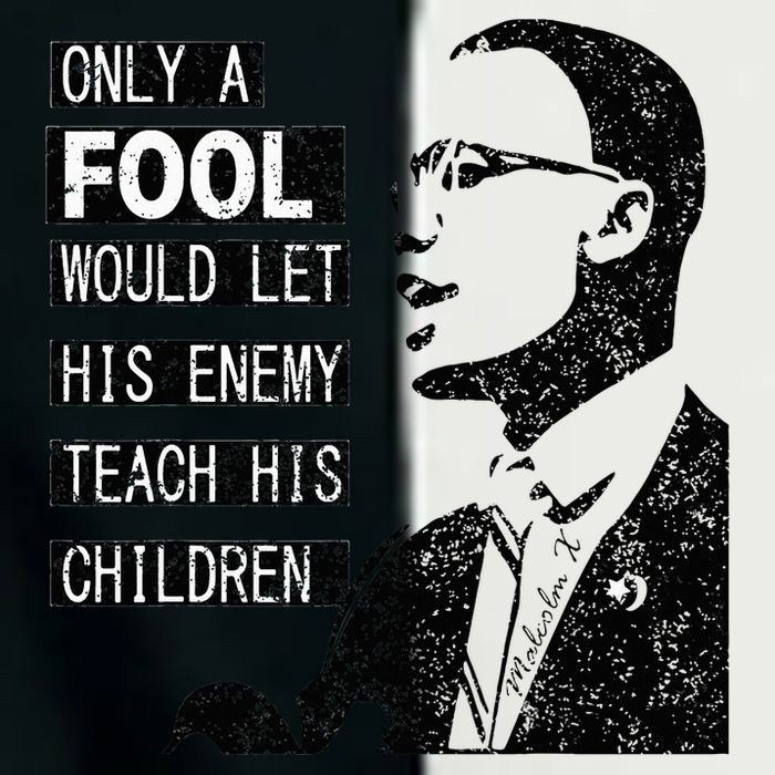 Malcolm Only A Fool Would Let His Enemy Teach His Children Infant Baby Jersey Bodysuit