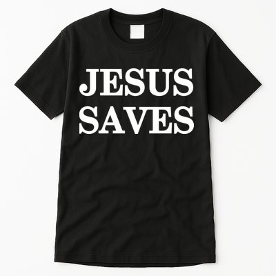 Mall Of America Jesus Saves Jesus Is The Only Way Front & Back Tall T-Shirt