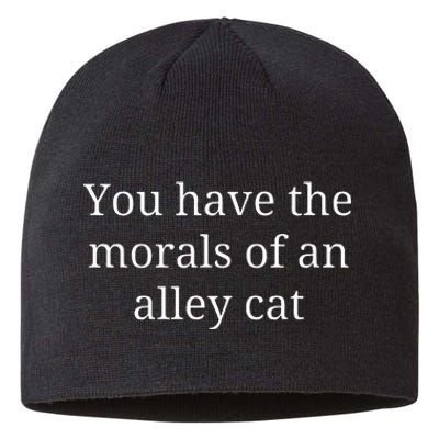 Morals Of An Alley Cat Debate Quote Sustainable Beanie