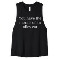 Morals Of An Alley Cat Debate Quote Women's Racerback Cropped Tank