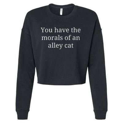 Morals Of An Alley Cat Debate Quote Cropped Pullover Crew