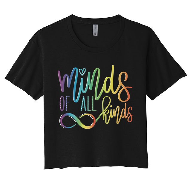 Minds Of All Kinds Neurodiversity Infinity Autism Awareness Gift Women's Crop Top Tee