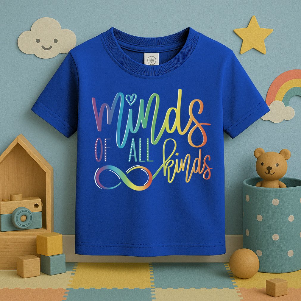Minds Of All Kinds Neurodiversity Infinity Autism Awareness Gift Toddler T-Shirt