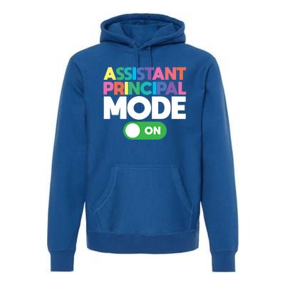 Mode On Assistant Principal Gift Premium Hoodie