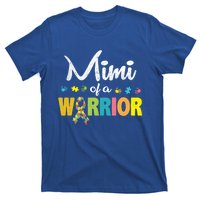 Mimi Of A Warrior Autism Awareness Im A Proud Grandmother Gift T-Shirt