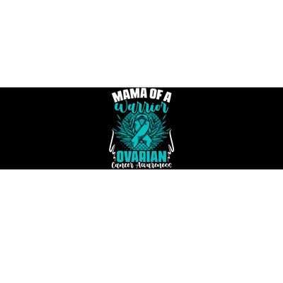 Mama Of A Warrior Teal Ribbon Ovary Support Ovarian Cancer Bumper Sticker