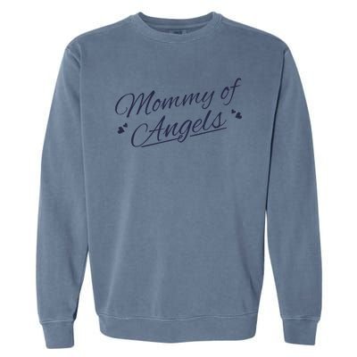 Mommy Of Angels Cute Gift Garment-Dyed Sweatshirt