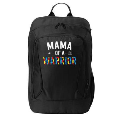 Mama Of A Warrior Family Mom World Autism Awareness Day City Backpack