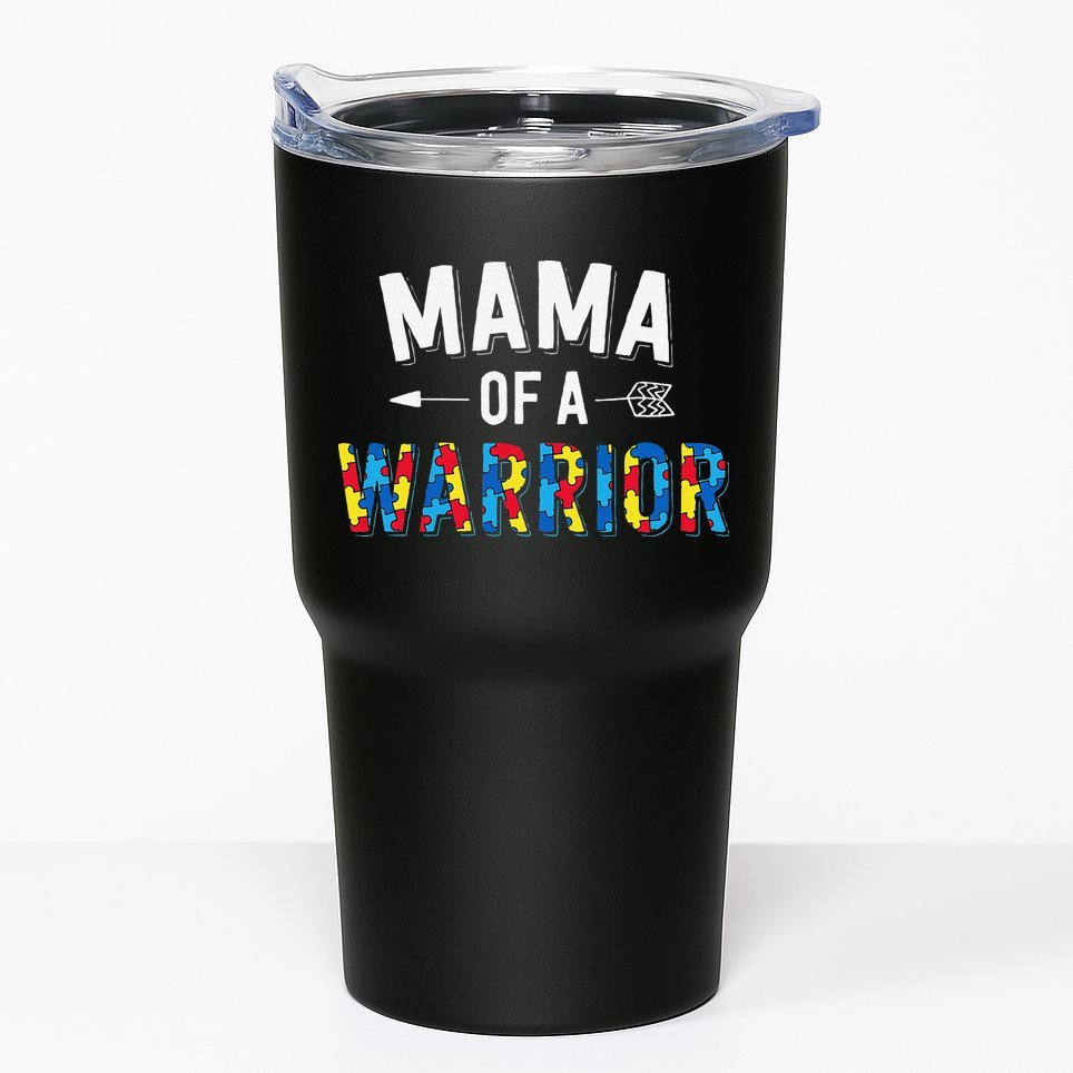 Mama Of A Warrior Family Mom World Autism Awareness Day Tumbler