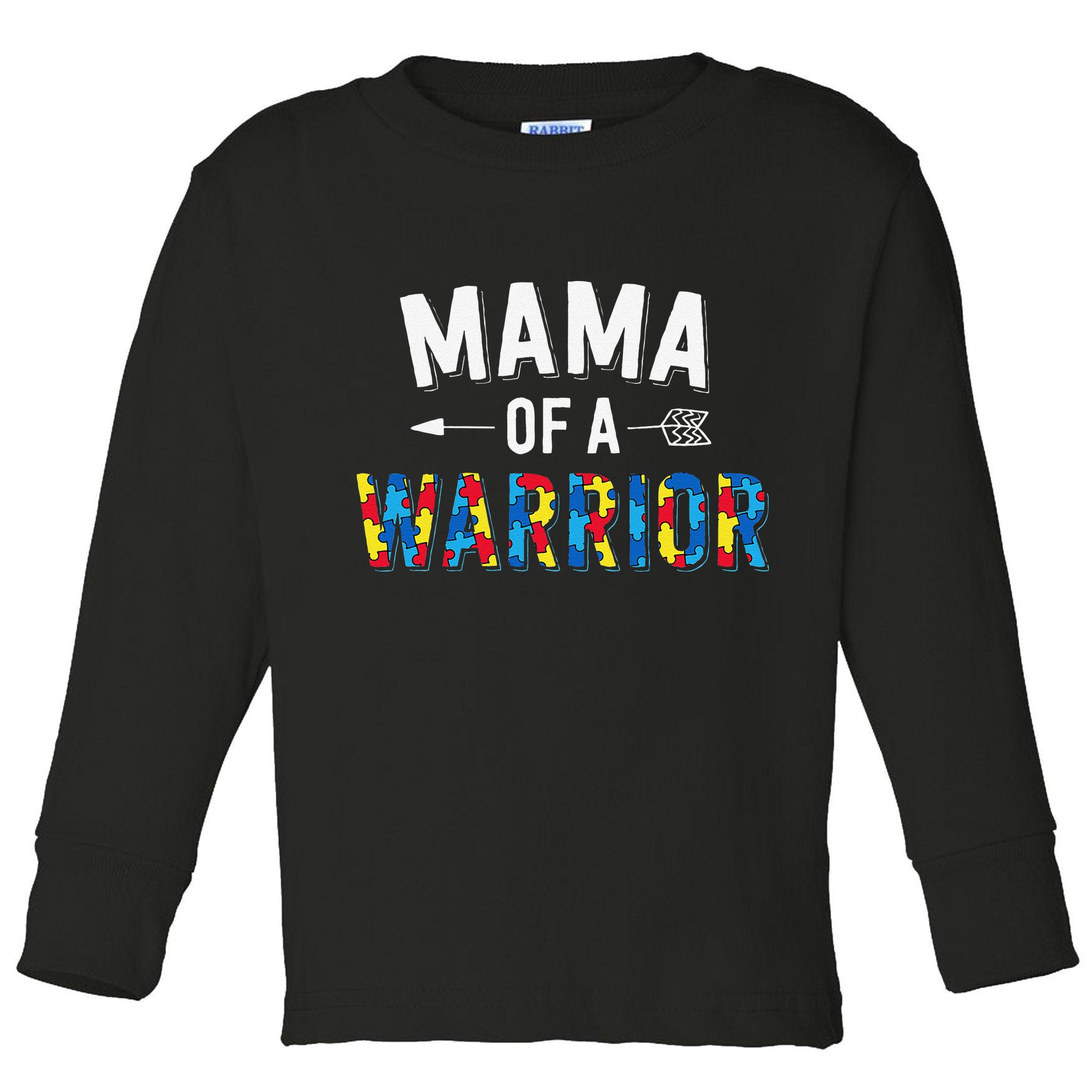 Mama Of A Warrior Family Mom World Autism Awareness Day Toddler Long Sleeve Shirt