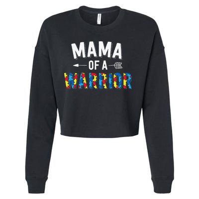 Mama Of A Warrior Family Mom World Autism Awareness Day Cropped Pullover Crew