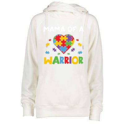 Mama Of A Warrior Family Mom World Autism Awareness Day Gift Womens Funnel Neck Pullover Hood