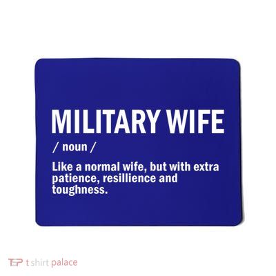 Military Or Army Wife / Proud Definition Great Gift Mousepad