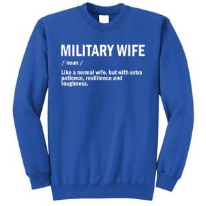 Military Or Army Wife / Proud Definition Great Gift Tall Sweatshirt