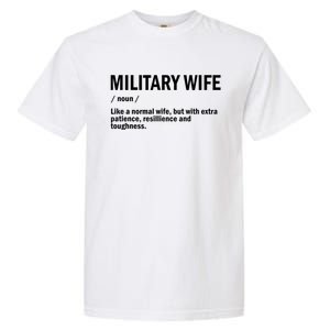 Military Or Army Wife / Proud Definition Great Gift Garment-Dyed Heavyweight T-Shirt