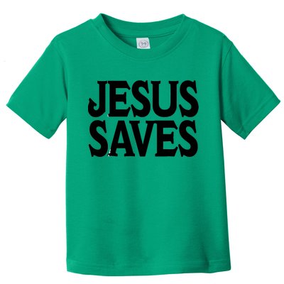 Mall Of America Jesus Saves Jesus Is The Only Way CHRISTIANITY Christain Toddler T-Shirt