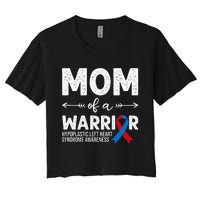 Mom Of A Warrior Red & Blue Ribbon HLHS Awareness Women's Crop Top Tee