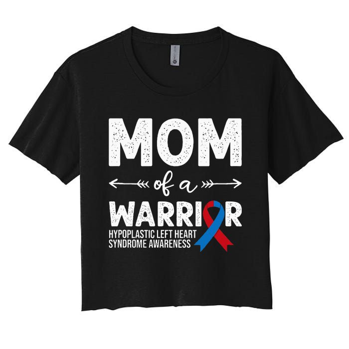 Mom Of A Warrior Red & Blue Ribbon HLHS Awareness Women's Crop Top Tee