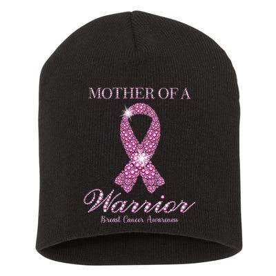 Mother Of A Warrior Breast Cancer Awareness Pink Ribbon Short Acrylic Beanie