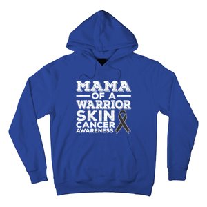 Mama Of A Warrior Skin Cancer Awareness Mom Gift Hoodie