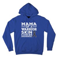 Mama Of A Warrior Skin Cancer Awareness Mom Gift Hoodie