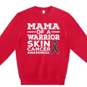 Mama Of A Warrior Skin Cancer Awareness Mom Gift Premium Crewneck Sweatshirt