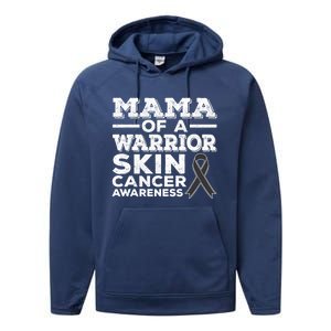 Mama Of A Warrior Skin Cancer Awareness Mom Gift Performance Fleece Hoodie