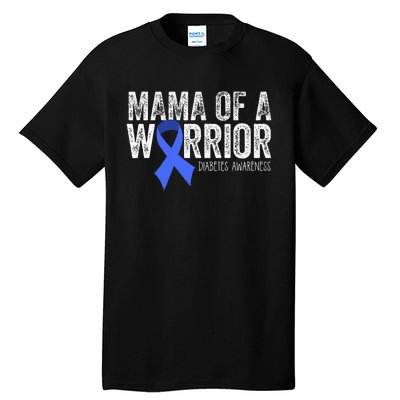 Mama of a Warrior T1D Mom Diabetic Blue Ribbon Support Gift Tall T-Shirt