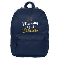 Mommy Of A Princess Daughter Mothers Day For Mom 16 in Basic Backpack