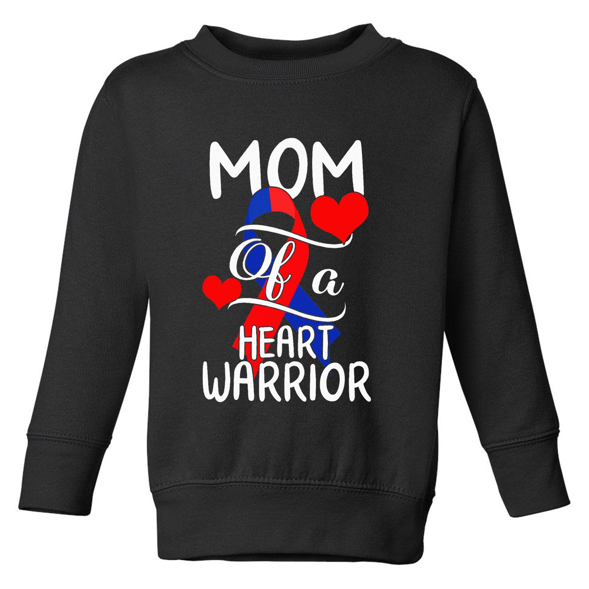 Mom Of A Heart Warrior CHD Disease Awareness Red Ribbon Gift Toddler Sweatshirt