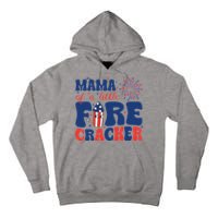 Mama Of A Little Firecracker Family Matching 4th Of July Tall Hoodie
