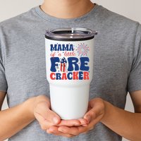 Mama Of A Little Firecracker Family Matching 4th Of July Tumbler