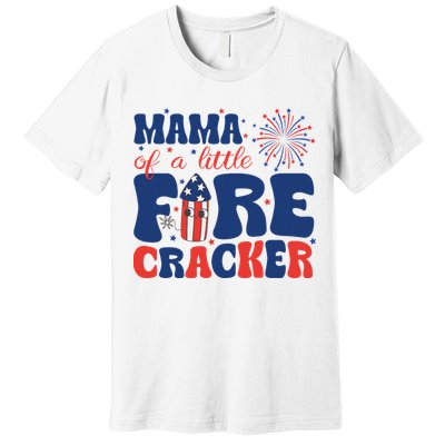 Mama Of A Little Firecracker Family Matching 4th Of July Premium T-Shirt